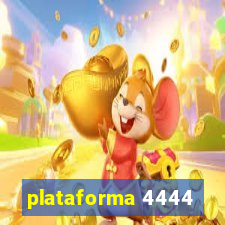 plataforma 4444